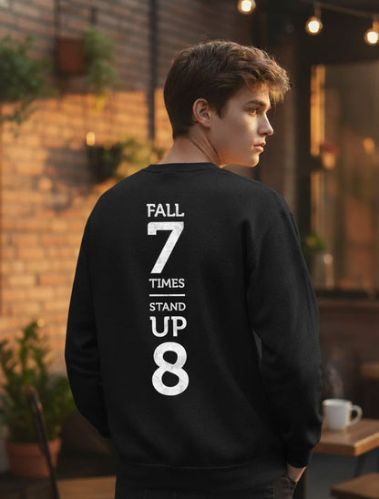 Fall 7 Times Stand Up 8 | Unisex Regular Sweatshirt