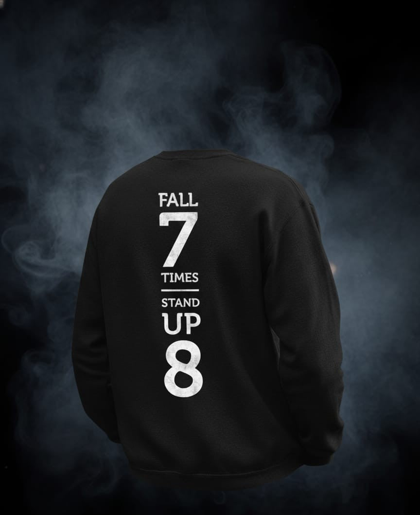 Fall 7 Times Stand Up 8 | Unisex Regular Sweatshirt